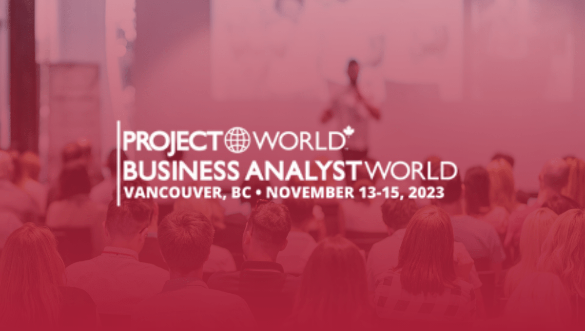 PROJECTWORLD*BUSINESSANALYSTWORLD VANCOUVER