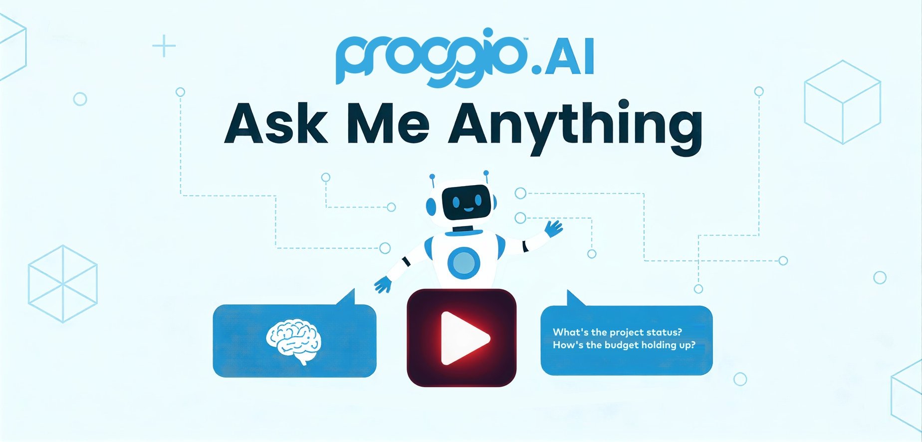 Proggio.AI Ask Me Anything